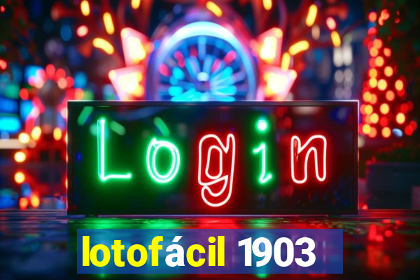 lotofácil 1903