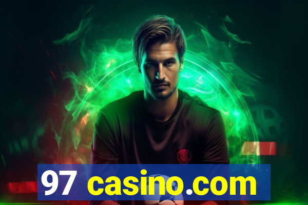 97 casino.com