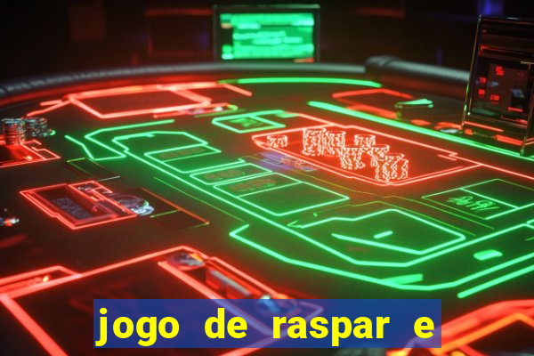 jogo de raspar e ganhar dinheiro de verdade