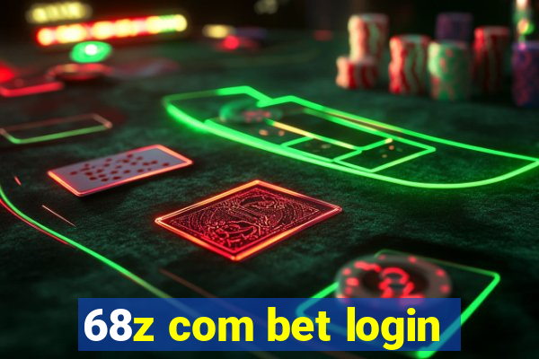 68z com bet login