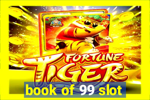 book of 99 slot