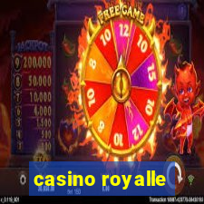 casino royalle