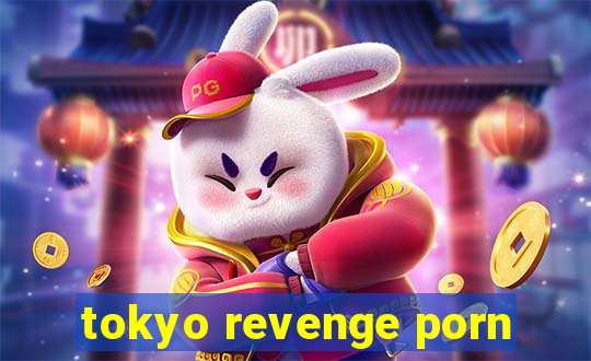 tokyo revenge porn