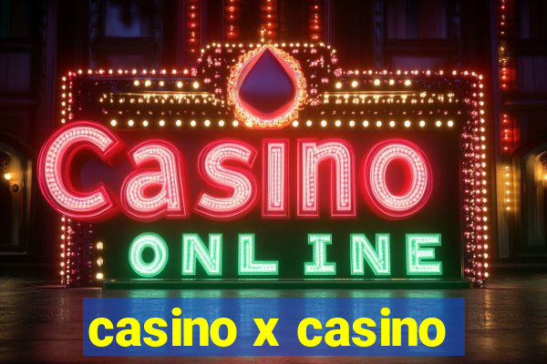 casino x casino