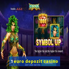 1 euro depozit casino