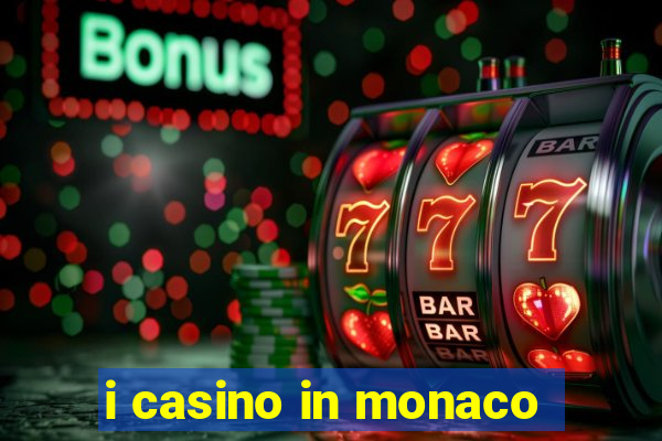 i casino in monaco