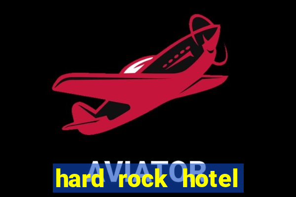 hard rock hotel and casino in biloxi