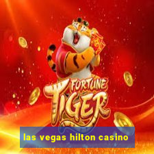 las vegas hilton casino