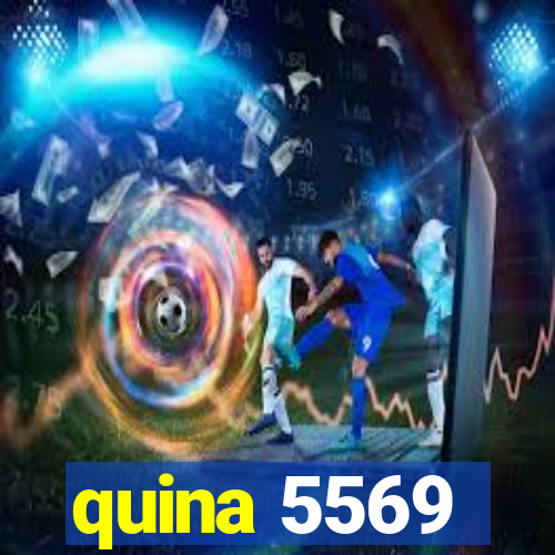 quina 5569