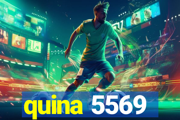 quina 5569