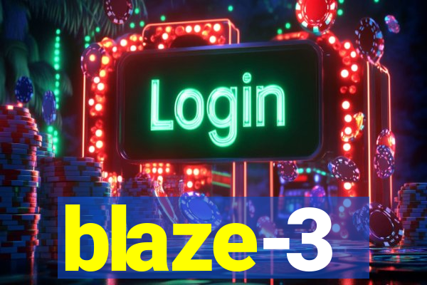 blaze-3