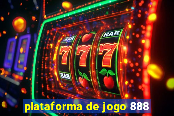 plataforma de jogo 888