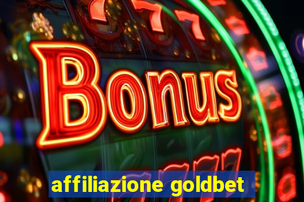 affiliazione goldbet