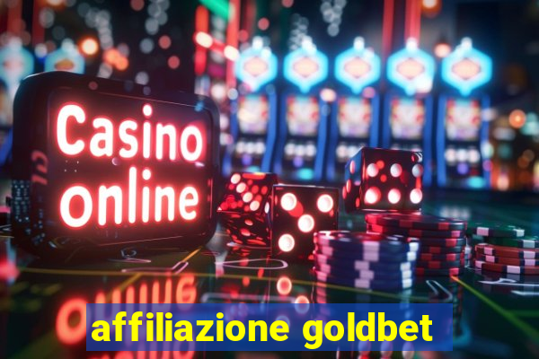 affiliazione goldbet