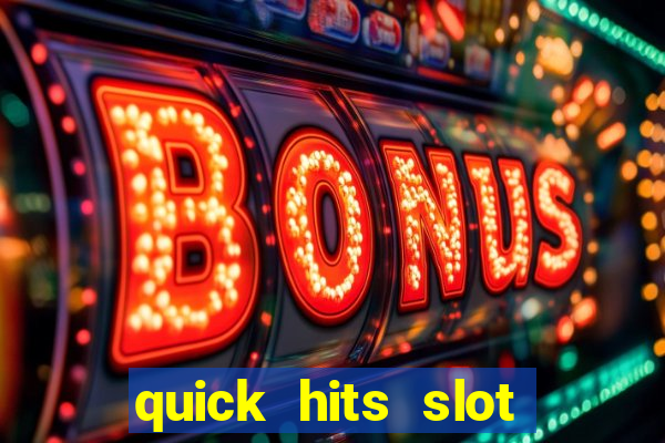 quick hits slot machine tips