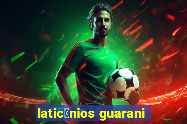 latic铆nios guarani