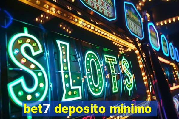 bet7 deposito minimo