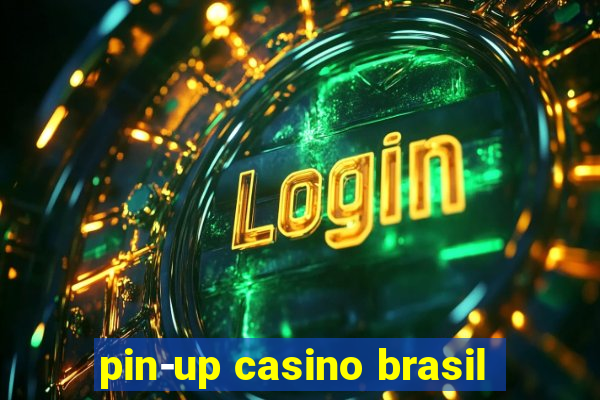 pin-up casino brasil