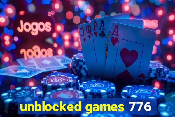 unblocked games 776