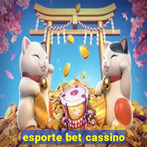 esporte bet cassino