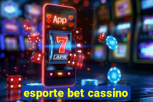 esporte bet cassino