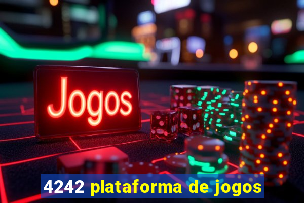 4242 plataforma de jogos