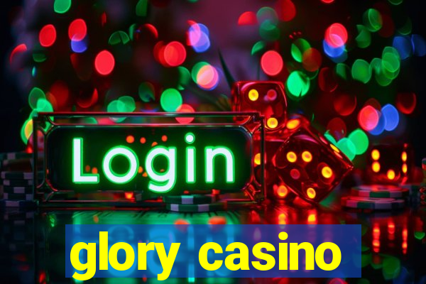 glory casino