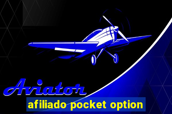 afiliado pocket option