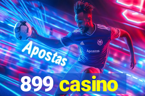 899 casino