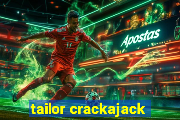 tailor crackajack