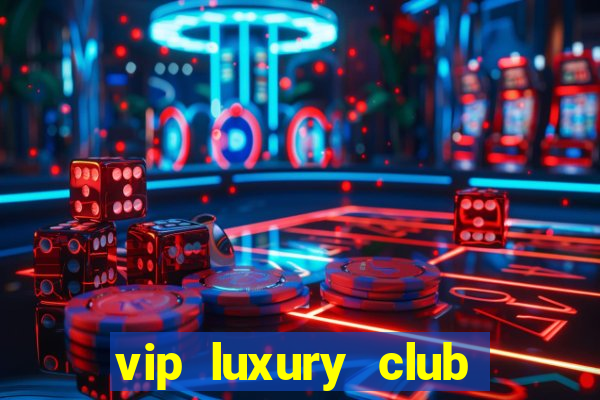 vip luxury club porto alegre