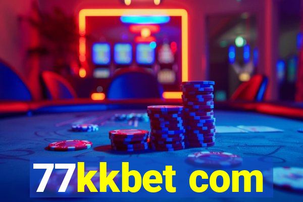 77kkbet com