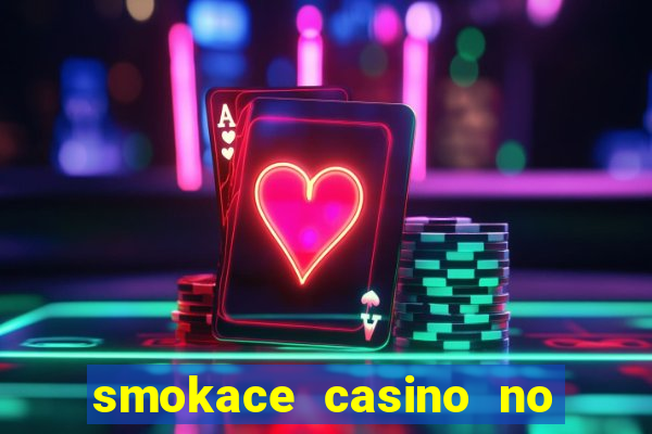 smokace casino no deposit bonus codes