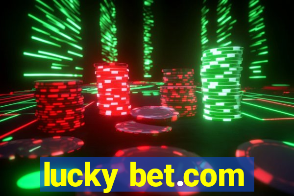 lucky bet.com