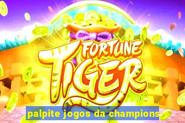 palpite jogos da champions