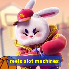 reels slot machines