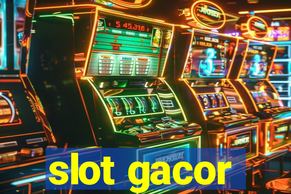 slot gacor