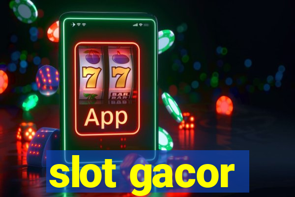 slot gacor