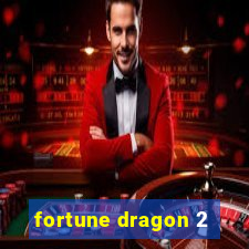 fortune dragon 2