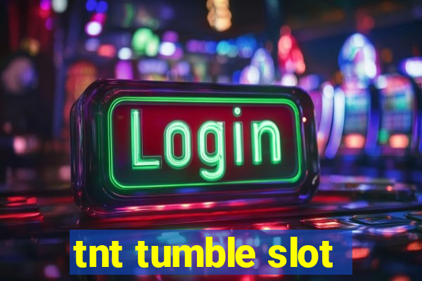 tnt tumble slot