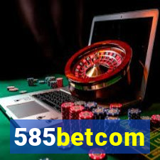 585betcom