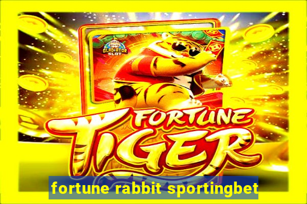 fortune rabbit sportingbet