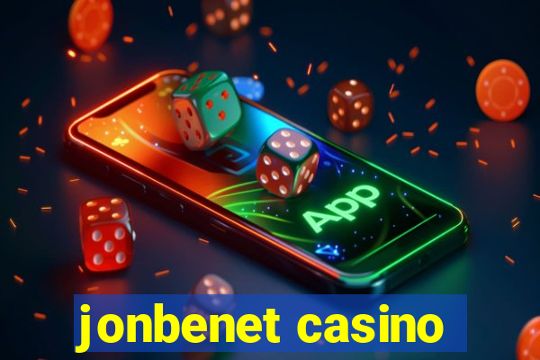 jonbenet casino