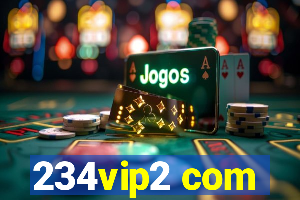 234vip2 com