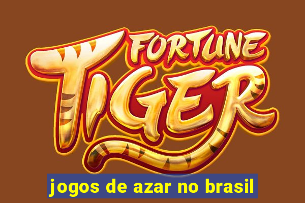 jogos de azar no brasil