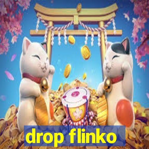 drop flinko