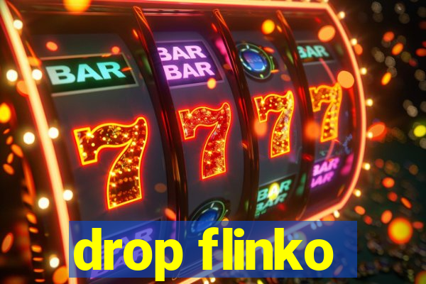 drop flinko