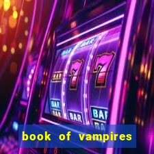 book of vampires slot free play