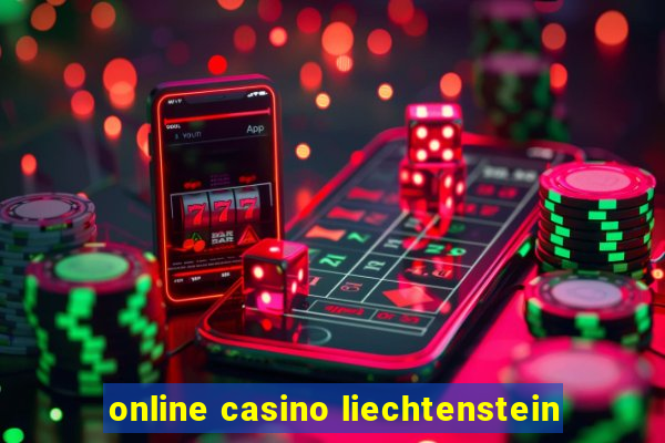 online casino liechtenstein