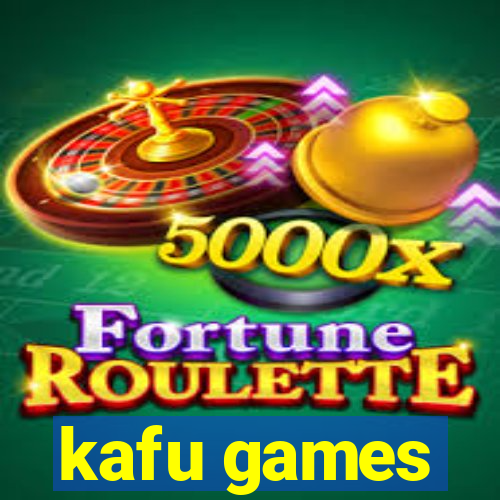 kafu games